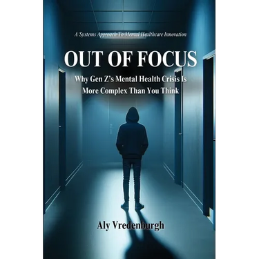 Out of Focus: Why Gen Z's Mental Health Crisis is More Complex Than You Think