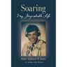 Soaring, My Improbable Life