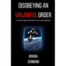 Disobeying an Unlawful Order: A Space Force Officer's Fight for Freedom
