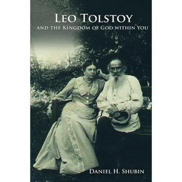 Leo Tolstoy and the Kingdom of God within You