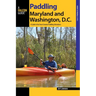 Paddling Maryland and Washington, DC