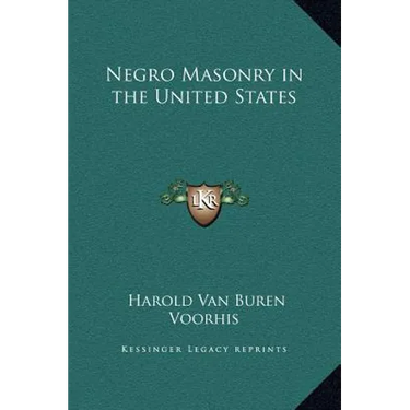 Negro Masonry in the United States