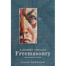 A Journey Through Freemasonry