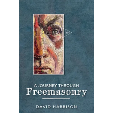 A Journey Through Freemasonry