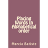 Placing Words In Alphabetical order