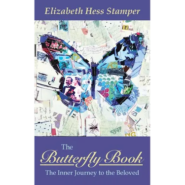 The Butterfly Book: The Inner Journey to the Beloved