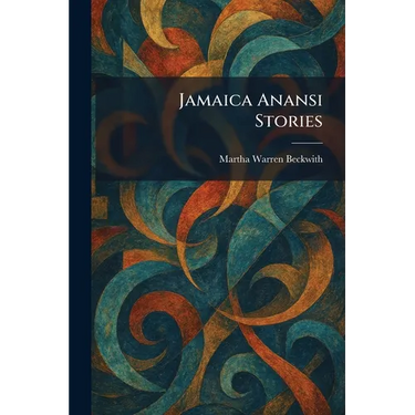 Jamaica Anansi Stories