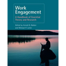 Work Engagement: A Handbook of Essential Theory and Research