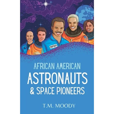 African American Astronauts & Space Pioneers