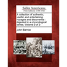 A Collection of Authentic, Useful, and Entertaining Voyages and Discoveries: Digested in a Chronological Series. Volume 3 of 3