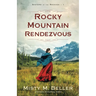 Rocky Mountain Rendezvous