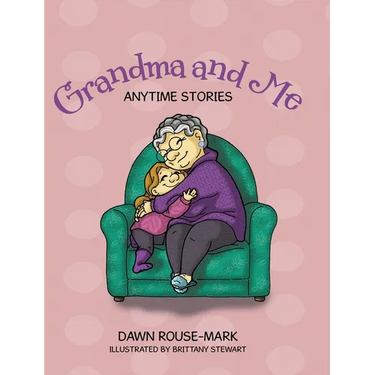 Grandma and Me: Anytime Stories