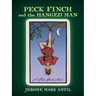 PECK FINCH and the HANGED MAN