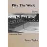 Pity the World