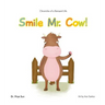 Chronicles of a Barnyard Life: Smile Mr. Cow!