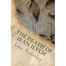 The Death Of Ivan Ilych