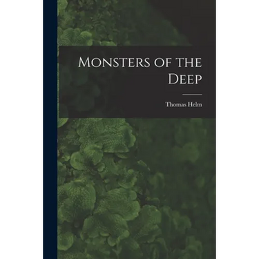 Monsters of the Deep