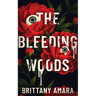 The Bleeding Woods