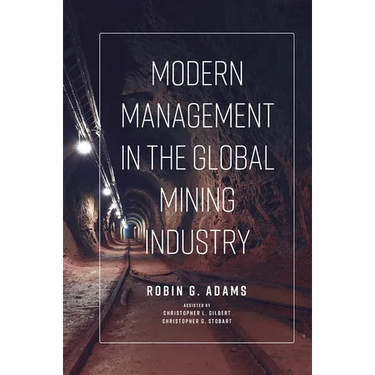 Modern Management in the Global Mining Industry
