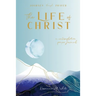 The Life of Christ (II): A Contemplative Prayer Journal
