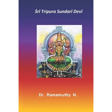 Ṡrī Tripura Sundarī Devī: 3rd of Dasha Maha Vidya