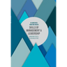 Skills of Management and Leadership: Managing People in Organisations
