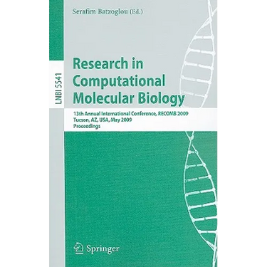 Research in Computational Molecular Biology: 13th Annual International Conference, Recomb 2009, Tucson, Arizona, Usa, May 18-21, 2009, Proceedings