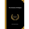 The Evolution Of Religion
