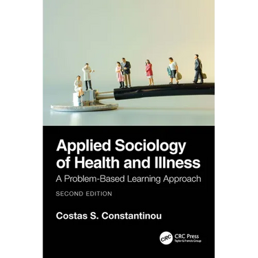 Applied Sociology of Health and Illness: A Problem-Based Learning Approach