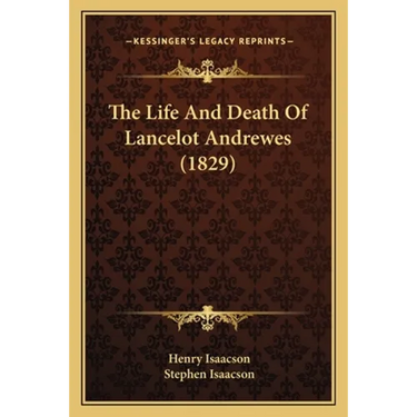 The Life And Death Of Lancelot Andrewes (1829)