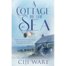 A Cottage by the Sea