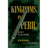 Kingdoms in Peril, Volume 2: The Exile Returns