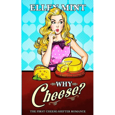 Why Cheese?