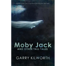 Moby Jack and Other Tall Tales