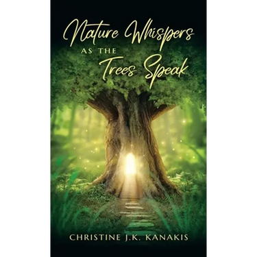 Nature Whispers as the Trees Speak