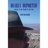 Dearly Deported: Return of the People of the Sun
