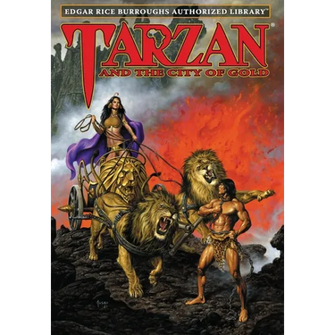 Tarzan and the City of Gold: Edgar Rice Burroughs Authorized Library