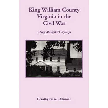 King William County in the Civil War, Along Mangohick Byways