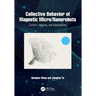 Collective Behavior of Magnetic Micro/Nanorobots: Control, Imaging, and Applications