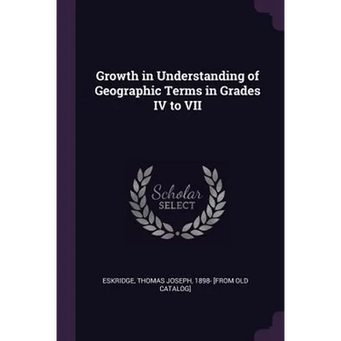 Growth in Understanding of Geographic Terms in Grades IV to VII