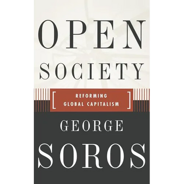 Open Society Reforming Global Capitalism Reconsidered
