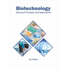 Biotechnology: Advanced Principles and Applications