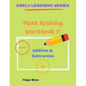 Math Activity Workbook 1: Counting, Addition & Subtraction