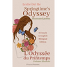 Springtime's Odyssey: L'Odyssée du Printemps