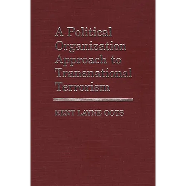 A Political Organization Approach to Transnational Terrorism