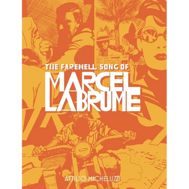 The Farewell Song of Marcel Labrume