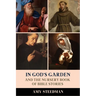In God's Garden: And The Nursery Book of Bible Stories