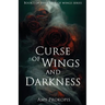 Curse of Wings and Darkness