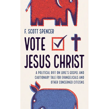 Vote Jesus Christ
