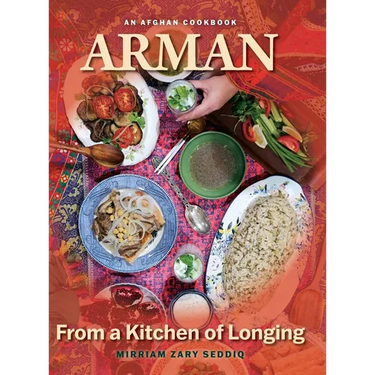 Arman-From A Kitchen of Longing: An Afghan Cookbook